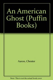 An American Ghost (Puffin Books)