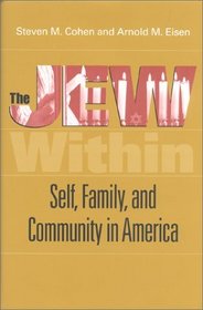 The Jew Within: Self, Family, and Community in America