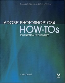 Adobe Photoshop CS4 How-Tos: 100 Essential Techniques