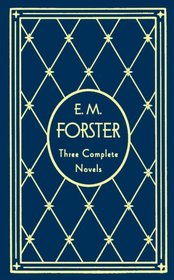 E. M. Forster: The Complete Novels Deluxe Edition (Library of Literary Classics)