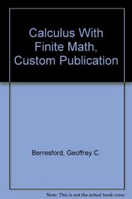 Calculus With Finite Math, Custom Publication