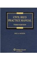 Civil RICO Practice Manual, Third Edition