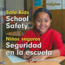 School Safety / Seguridad en la escuela (Bookworms: Safe Kids/ Bookworms: Ninos Seguros)