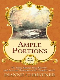Ohio: Ample Portions (Christian Historical Romance in Large Print)