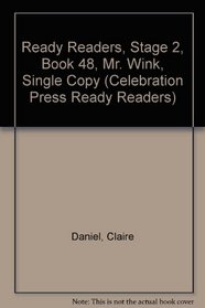 Mr. Wink (Celebration Press Ready Readers)
