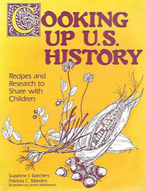 Cooking Up U.S. History: Recipes and Research to Share With Children