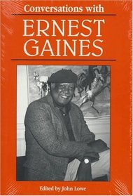 Conversations With Ernest Gaines (Literary Conversations Series)