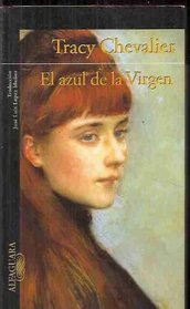 El Azul de La Virgen (the Virg (Spanish Edition)