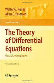 The Theory of Differential Equations: Classical and Qualitative (Universitext)