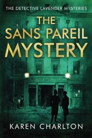 The Sans Pareil Mystery (Detective Lavender, Bk 2)