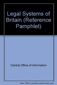 Legal Systems of Britain (Reference Pamphlet)