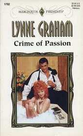 Crime of Passion (Harlequin Presents, No 1792)