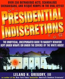 Presidential Indiscretions