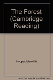 The Forest (Cambridge Reading)