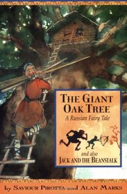 The Giant Oak Tree and Also Jack and the Bean Stalk (Once Upon a World)