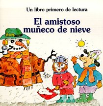 El Amistoso Muneco De Nieve (First Start Easy Reader)