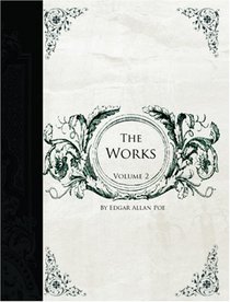 The Works of Edgar Allen Poe, Volume 2 (Large Print Edition): The Raven Edition