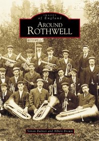 Rothwell (Archive Photographs)