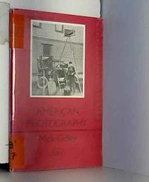 American Photography (British Association for American Studies (BAAS) Pamphlets)