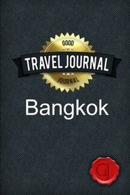 Travel Journal Bangkok