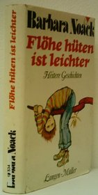 Flohe huten ist leichter: Heitere Geschichten (German Edition)
