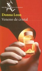 Veneno de Cristal (Through a Glass, Darkly) (Guido Brunetti, Bk 15) (Spanish Edition)