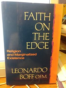 Faith on the Edge: Religion and Marginalized Existence