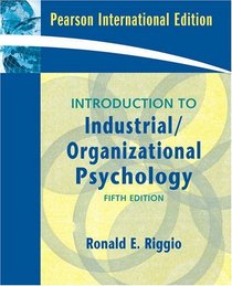 Introduction to Industrial/Organizational Psychology (5th Edition)