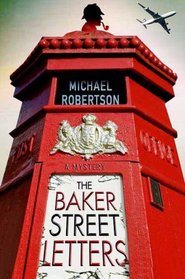 The Baker Street Letters (Baker Street, Bk 1)
