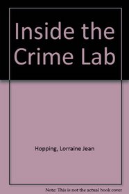 Inside the Crime Lab