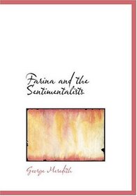 Farina and the Sentimentalists (Large Print Edition)