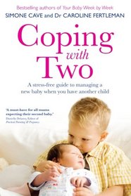 Coping with Two