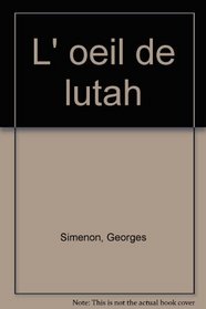 L'eil de l'Utah (Collection La Seconde chance) (French Edition)