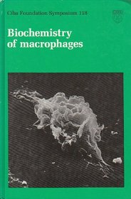 Biochemistry of the Macrophages (Ciba Foundation Symposium)