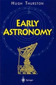 Early Astronomy (Springer Study Edition)