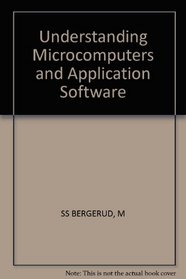 Understanding Microcomputers and Application Software