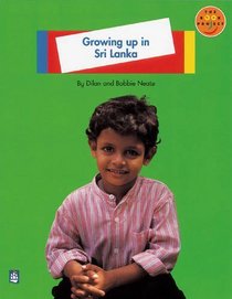 Longman Book Project: Non-Fiction: Level A: Children around the World Topic: Growing up in Sri Lanka: Small Book