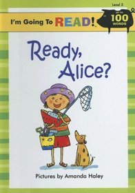 Ready Alice? (I'm Going to Read, Level 2)