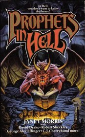 Prophets In Hell (Heroes in Hell, Bk 11)