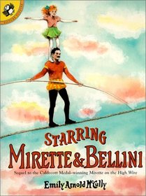 Starring Mirette  Bellini (Picture Puffins)