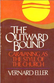 The Outward Bound: Caravaning as the Style of the Church