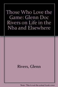 Those Who Love the Game: Glenn 