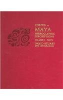 Corpus of Maya Hieroglyphic Inscriptions, Volume 9, Part 1, Piedras Negras (Corpus of Maya Hieroglyphic Inscriptions)