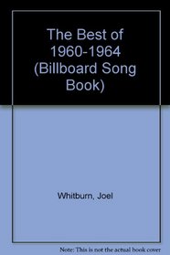 The Best of 1960-1964 (Billboard Song Book)