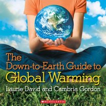 Down To Earth Guide To Global Warming (Turtleback School & Library Binding Edition)
