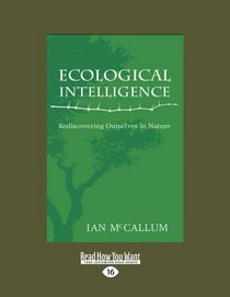 Ecological Intelligence (EasyRead Large Edition): Rediscovering Ourselves in Nature
