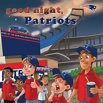 Good Night, Patriots (Good Night Team Books)
