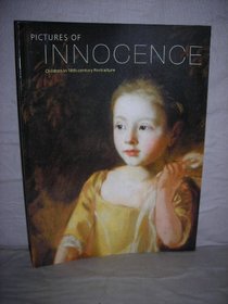 Pictures of Innocence: Children in 18th Century Portraiture