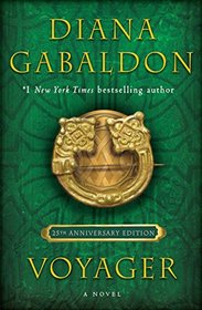 Voyager (25th Anniversary Edition): A Novel (Outlander)