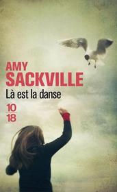 La est la danse (The Still Point) (French Edition)